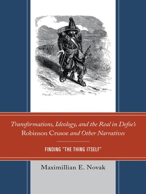 cover image of Transformations, Ideology, and the Real in Defoe's Robinson Crusoe and Other Narratives